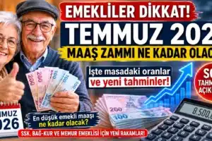 Emekli maaş zammı Temmuz 2026 ne kadar olacak?